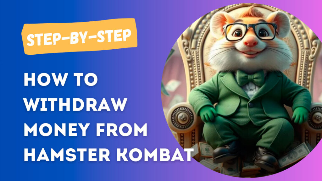 how to withdraw from hamster kombat