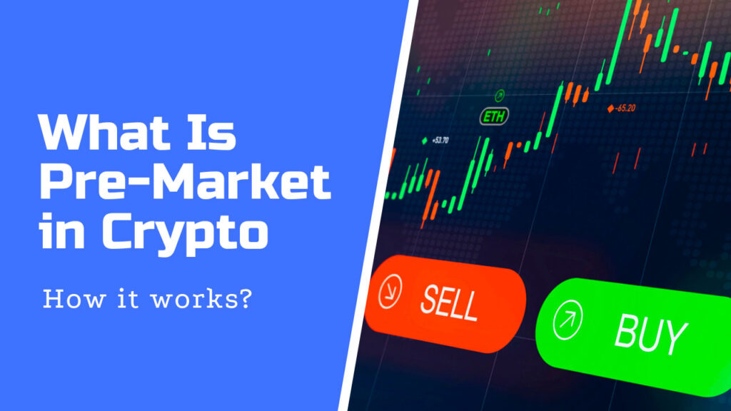 what is pre market trading in crypto